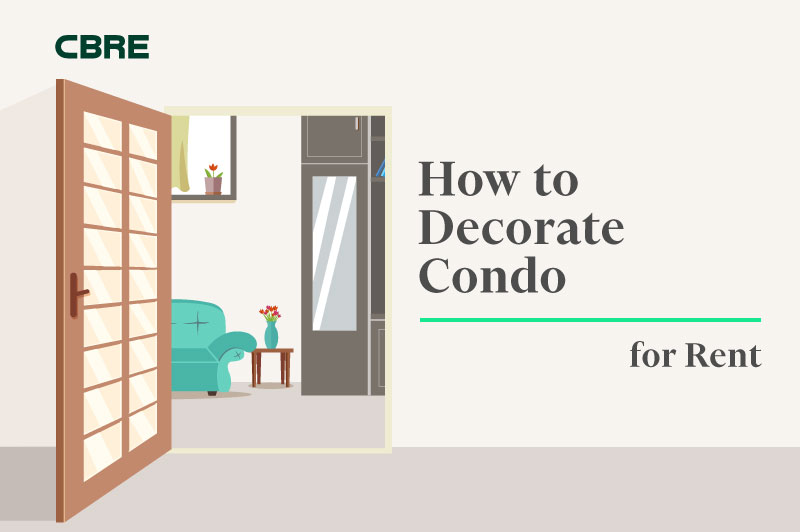 How to Decorate Condo for Rent for New Investors CBRE